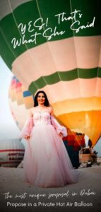 Yes! That's what she said - Proposal in a hot air balloon in Dubai